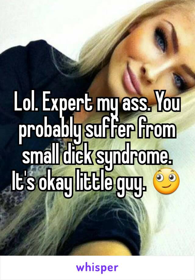 Small Dick Syndrome